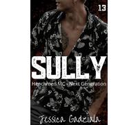 Jessica Gadziala Sully (Tascabile) Henchmen MC - Next Generation
