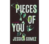 Jessica Gomez Pieces of You (Tascabile)