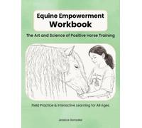 Jessica Gonzalez Equine Empowerment Workbook (Tascabile)
