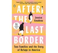 Jessica Goudeau After the Last Border (Tascabile)