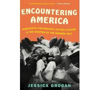 Jessica Grogan Encountering America (Tascabile)
