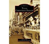 Jessica Gullo Tulsa Christmas Parade (Tascabile) Images of America