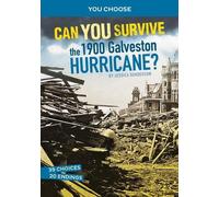 Jessica Gunderso Can You Survive the 1900 Galveston Hurricane (Copertina rigida)