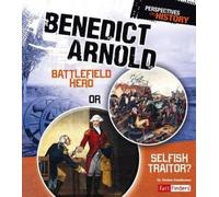 Jessica Gunderson Benedict Arnold (Copertina rigida) Perspectives on History