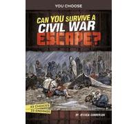 Jessica Gunderson Can You Survive a Civil War Escape? (Tascabile)