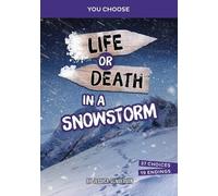 Jessica Gunderson Life or Death in a Snowstorm (Copertina rigida)