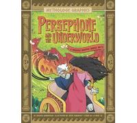 Jessica Gunderson Persephone and the Underworld (Tascabile) Mythology Graphics
