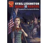 Jessica Gunderson Sybil Ludington Rides to the Rescue (Copertina rigida)