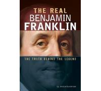 Jessica Gunderson The Real Benjamin Franklin (Copertina rigida)