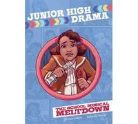 Jessica Gunderson The School Musical Meltdown (Copertina rigida)