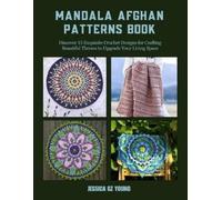 Jessica Gz Young Mandala Afghan Patterns Book (Tascabile)
