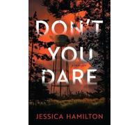 Jessica Hamilton Don't You Dare (Copertina rigida)