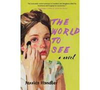 Jessica Handler The World to See (Tascabile)