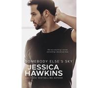 Jessica Hawkins Somebody Else's Sky (Tascabile) Something in the Way