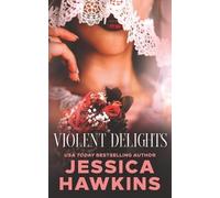 Jessica Hawkins Violent Delights (Tascabile) White Monarch