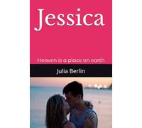 Jessica: Heaven is a place on earth