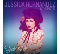 Jessica Hernandez & The Deltas - Secret Evil