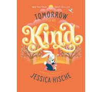 Jessica Hische Tomorrow I'll Be Kind (Libro di cartone)