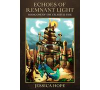 Jessica Hope Echoes of Remnant Light (Copertina rigida)