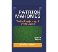 Jessica J Adams Patrick Mahomes (Tascabile)