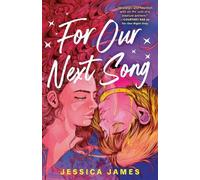 Jessica James For Our Next Song (Tascabile)