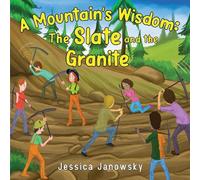 Jessica Janowsky A Mountain's Wisdom (Tascabile)