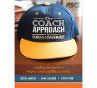 Jessica Johnson Kathy Perret Shira Lei Coach Approach to School Lead (Tascabile)