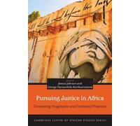 Jessica Johnson Pursuing Justice in Africa (Tascabile)