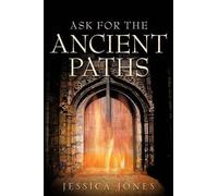 Jessica Jones Ask for the Ancient Paths (Tascabile)