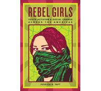 Jessica K. Taft Rebel Girls (Tascabile)