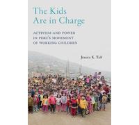 Jessica K. Taft The Kids Are in Charge (Copertina rigida)
