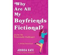 Jessica Kate Why Are All My Boyfriends Fictional? (Tascabile)