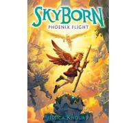 Jessica Khoury Phoenix Flight (Skyborn #3) (Copertina rigida) Skyborn