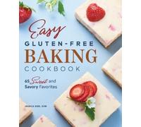 Jessica Kirk Easy Gluten-Free Baking Cookbook (Tascabile)