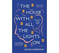 Jessica Kirkness The House With All The Lights On (Tascabile)