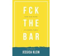 Jessica Klein Fck The Bar (Tascabile)
