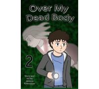 Jessica Knewasser Over My Dead Body, Volume 2 (Tascabile)
