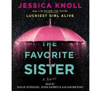 Jessica Knoll The Favorite Sister (CD)