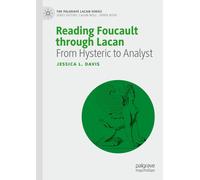 Jessica L. Davi Reading Foucault Through Lacan: From Hysteric (Copertina rigida)
