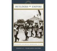 Jessica L. Harland-Jacobs Builders of Empire (Tascabile)