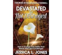 Jessica L Jones Devastated but Not Destroyed (Tascabile)