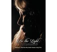 Jessica L Maricle Reiki Master Be the Light (Tascabile)