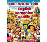 Jessica Lane Trilingual 888 English Romanian Danish Illustrated Voca (Tascabile)
