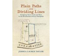 Jessica Lauren Taylor Plain Paths and Dividing Lines (Tascabile)