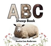 Jessica Lee Anderson ABC Sheep Book (Tascabile) ABCs for You and Me