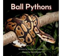 Jessica Lee Anderson Ball Pythons (Tascabile) Junior Animal Explorers