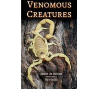 Jessica Lee Anderson Venomous Creatures (Copertina rigida)