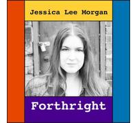 Jessica Lee Morgan Forthright (CD) Album