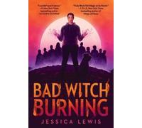 Jessica Lewis Bad Witch Burning (Tascabile)