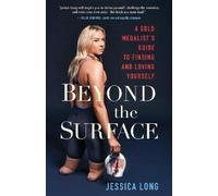 Jessica Long Beyond the Surface (Copertina rigida)